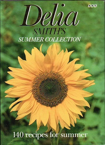 Delia Smith's Summer Collection: 140 Recipes for Summer