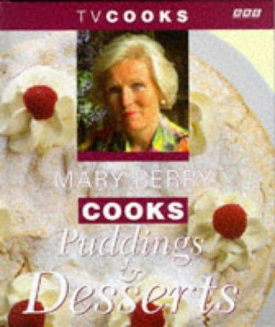 Mary Berry Cooks Puddings and Desserts (TV Cooks S.)