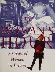 "Woman's Hour": 50 Years of British Women