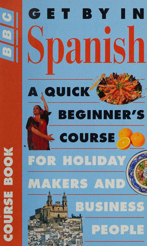 Get by in Spanish (Get by...series)