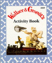 Wallace & Gromit Activity Book(Pb) (Wallace and Gromit)