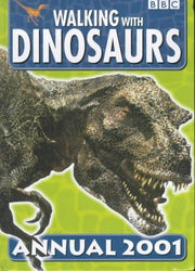 Walking with Dinosaurs- Walking with Dinosaurs Annual 2001(Laminated)