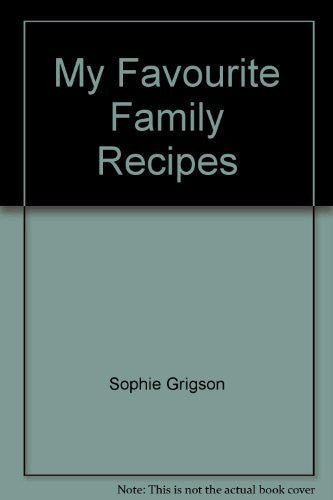 My Favourite Family Recipes
