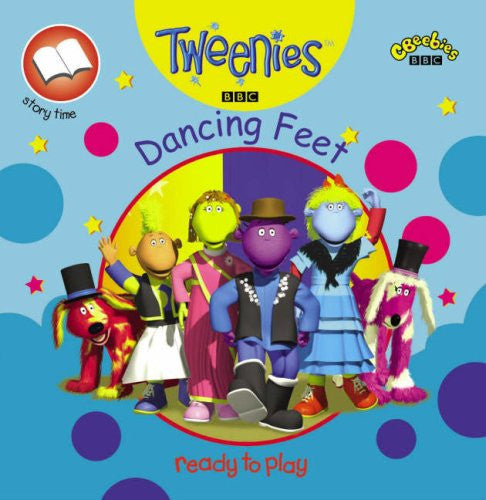 Tweenies: Dancing Feet (PB)