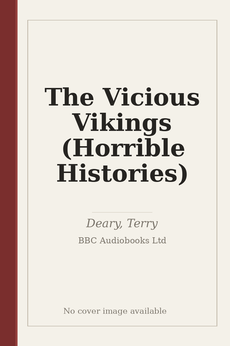 The Vicious Vikings (Horrible Histories) - no cover image available