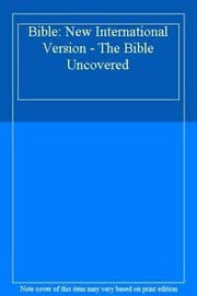 New International Version - The Bible Uncovered