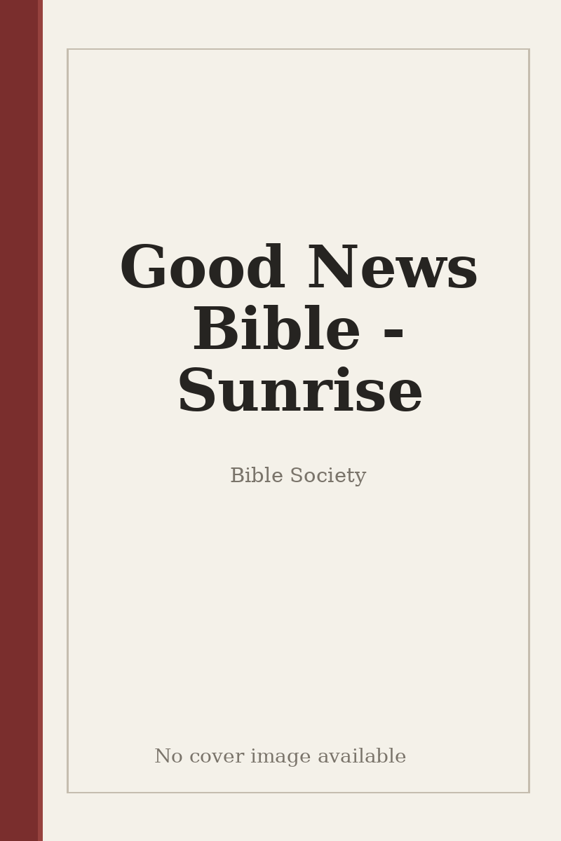 Good News Bible - Sunrise - no cover image available