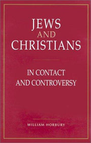 Jews and Christians: In Contact and Controversy
