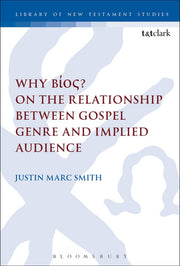 Why Bíos? On the Relationship Between Gospel Genre and Implied Audience: 518