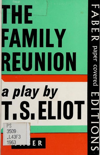The Family Reunion (Faber Paper-covered Editions)