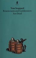 Rosencrantz and Guildenstern Are Dead