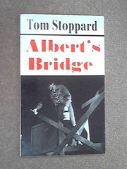 Albert's bridge; and, If you're Glad I'll be Frank: Two plays for radio