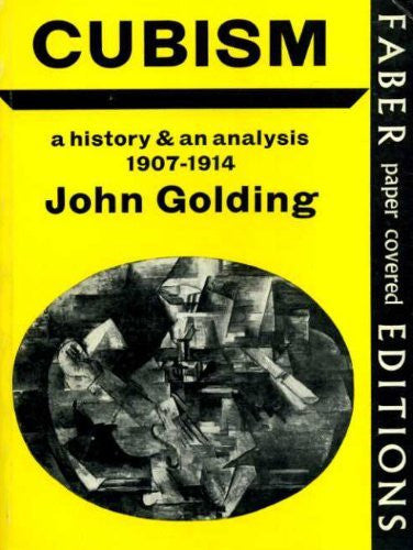 Cubism: A History and an Analysis, 1907-14