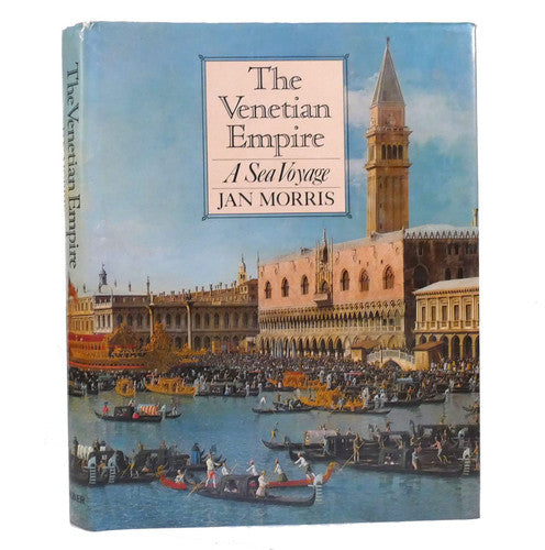 The Venetian Empire: A Sea Voyage