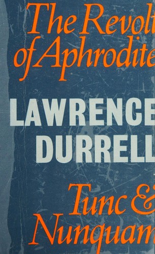 The Revolt of Aphrodite: Tunc AND Nunquam