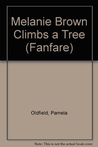 Melanie Brown Climbs a Tree (Fanfare)