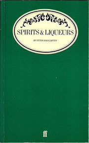 Spirits and Liqueurs (Faber books on wine)
