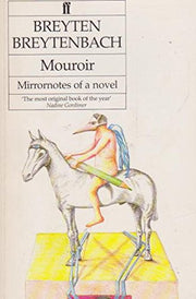 Mouroir: Mirror Notes of a Novel