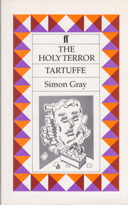 The Holy Terror : Melon Revised, and Tartuffe : An Adaptation