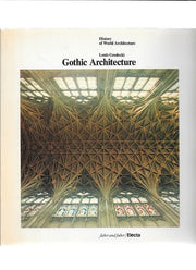 Gothic Architecture (History of World Architecture)