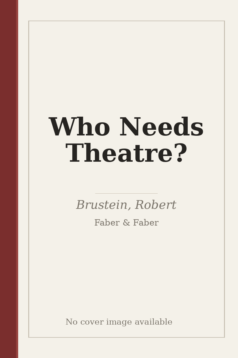 Who Needs Theatre? - no cover image available