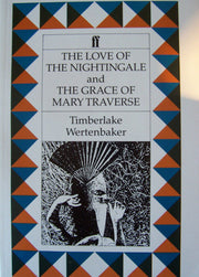The Love of the Nightingale & The Grace of Mary Traverse