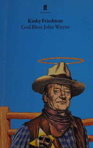 God Bless John Wayne