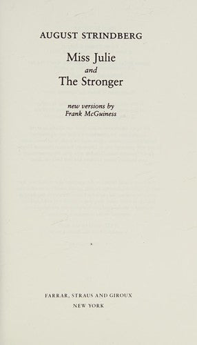 Miss Julie and The Stronger: Two Plays