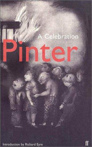 Harold Pinter: A Celebration