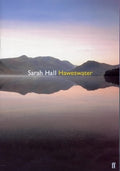 Haweswater: 'A writer of show-stopping genius.' GUARDIAN
