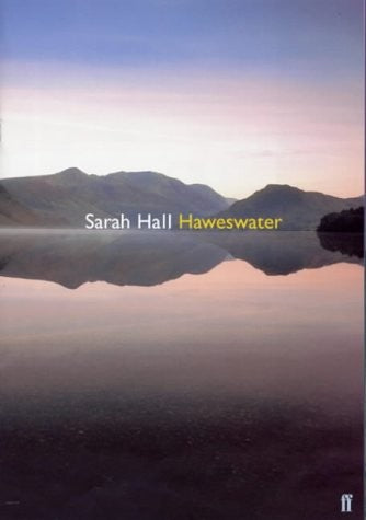 Haweswater: 'A writer of show-stopping genius.' GUARDIAN