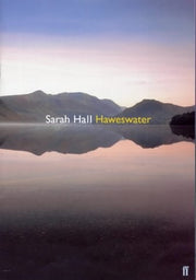 Haweswater: 'A writer of show-stopping genius.' GUARDIAN