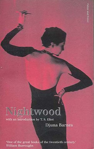Nightwood (Faber Classics) (Faber Fiction Classics)