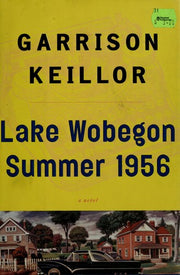 Lake Wobegon Summer 1956 (A Lake Wobegon Novel)