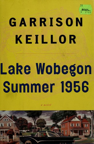 Lake Wobegon Summer 1956 (A Lake Wobegon Novel)