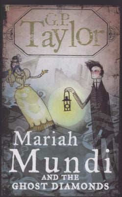 Mariah Mundi and the Ghost Diamonds