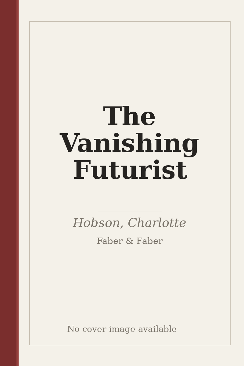 The Vanishing Futurist - no cover image available