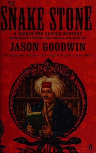 The Snake Stone (Yashim the Ottoman Detective)