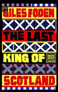 The Last King of Scotland (Revolutionary Writing)