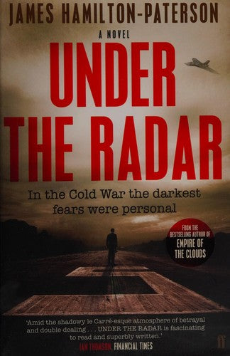 Under the Radar: A Novel