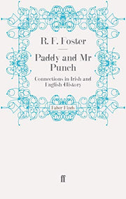 Paddy and Mr Punch: Connections in Irish and English History