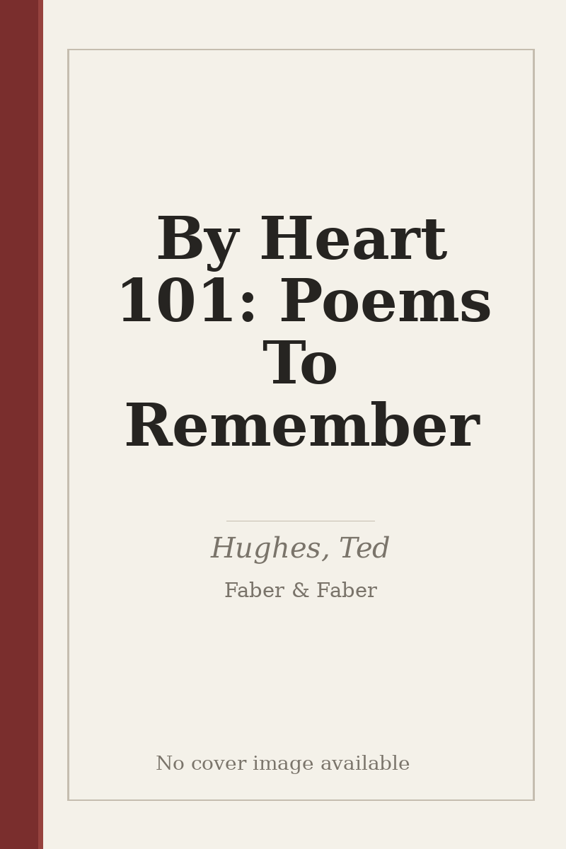 By Heart 101: Poems To Remember - no cover image available