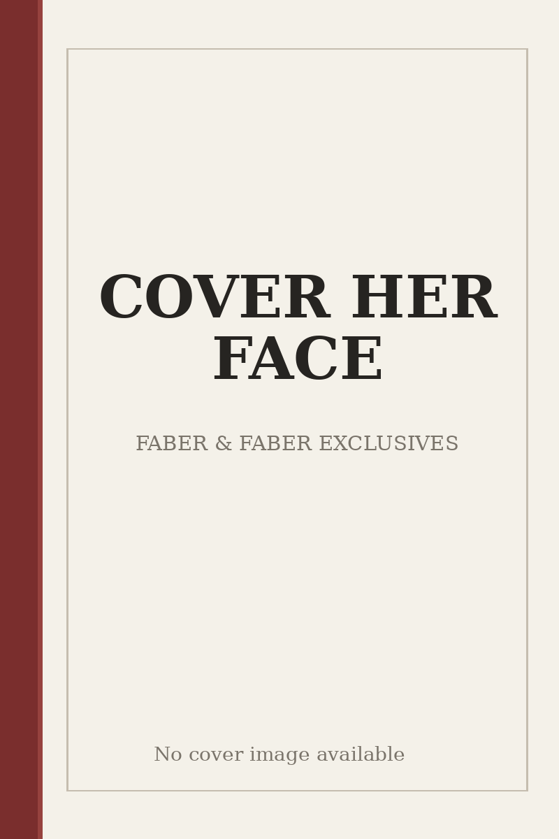 COVER HER FACE - no cover image available