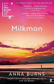 Milkman: #1 IRISH TIMES BEST IRISH BOOK OF THE 21ST CENTURY