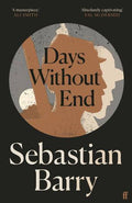 Days Without End: AN IRISH TIMES BEST IRISH BOOK OF THE 21ST CENTURY