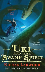 Uki and the Swamp Spirit: The fifth in The World of Podkin One-Ear series