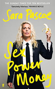 Sex Power Money: The Sunday Times Bestseller