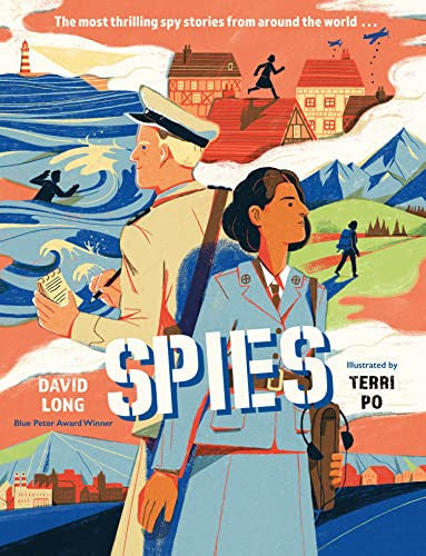 Spies: The Most Thrilling Spy Stories from Around the World...