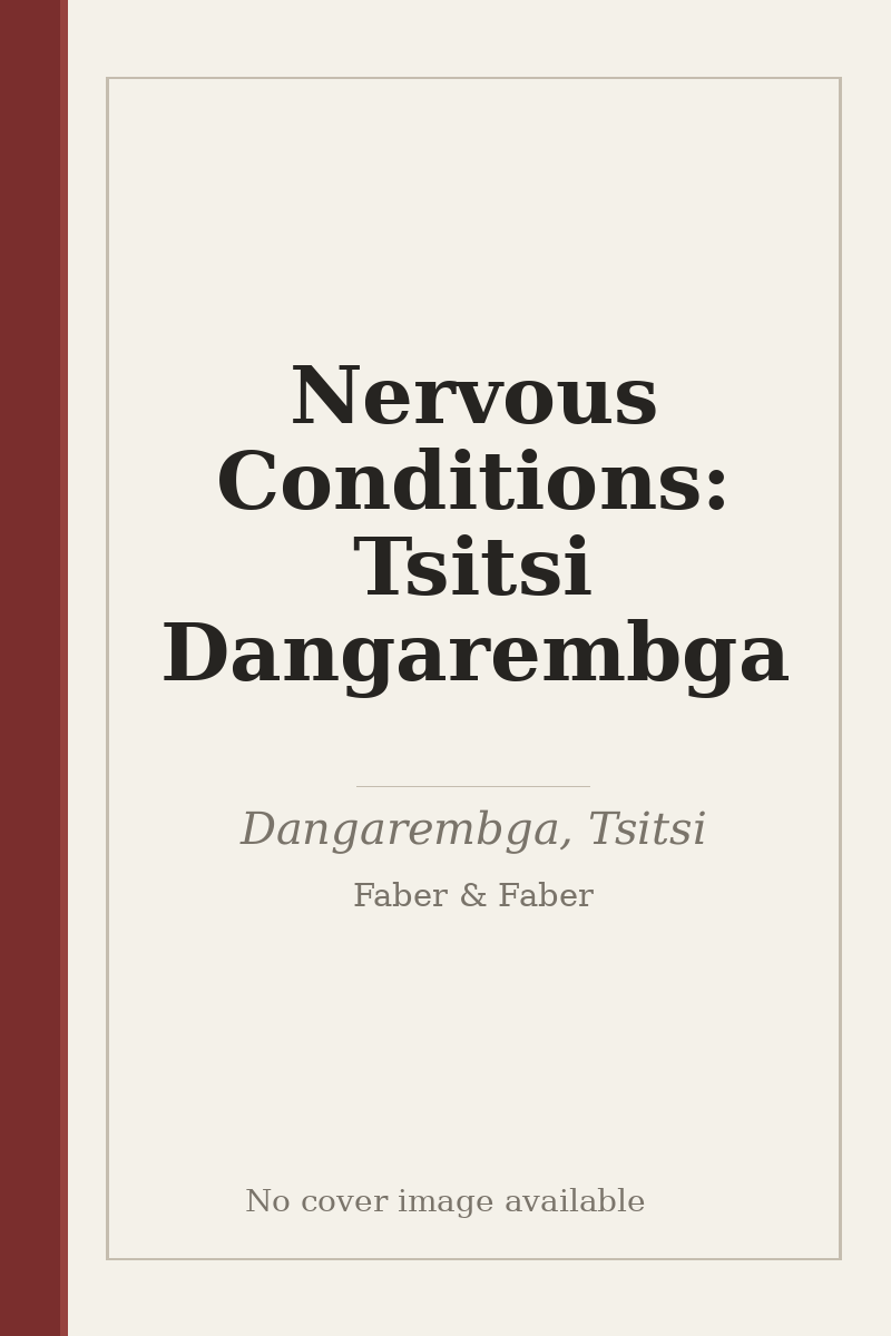 Nervous Conditions: Tsitsi Dangarembga - no cover image available