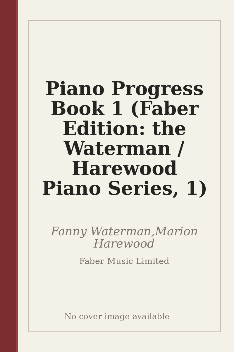 Piano Progress Book 1 (Faber Edition: the Waterman / Harewood Piano Series, 1) - no cover image available